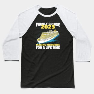 Family Cruise Caribbean 2023 Baseball T-Shirt